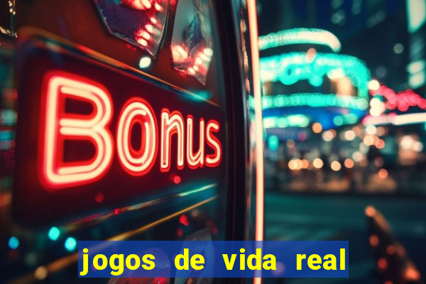 jogos de vida real na escola